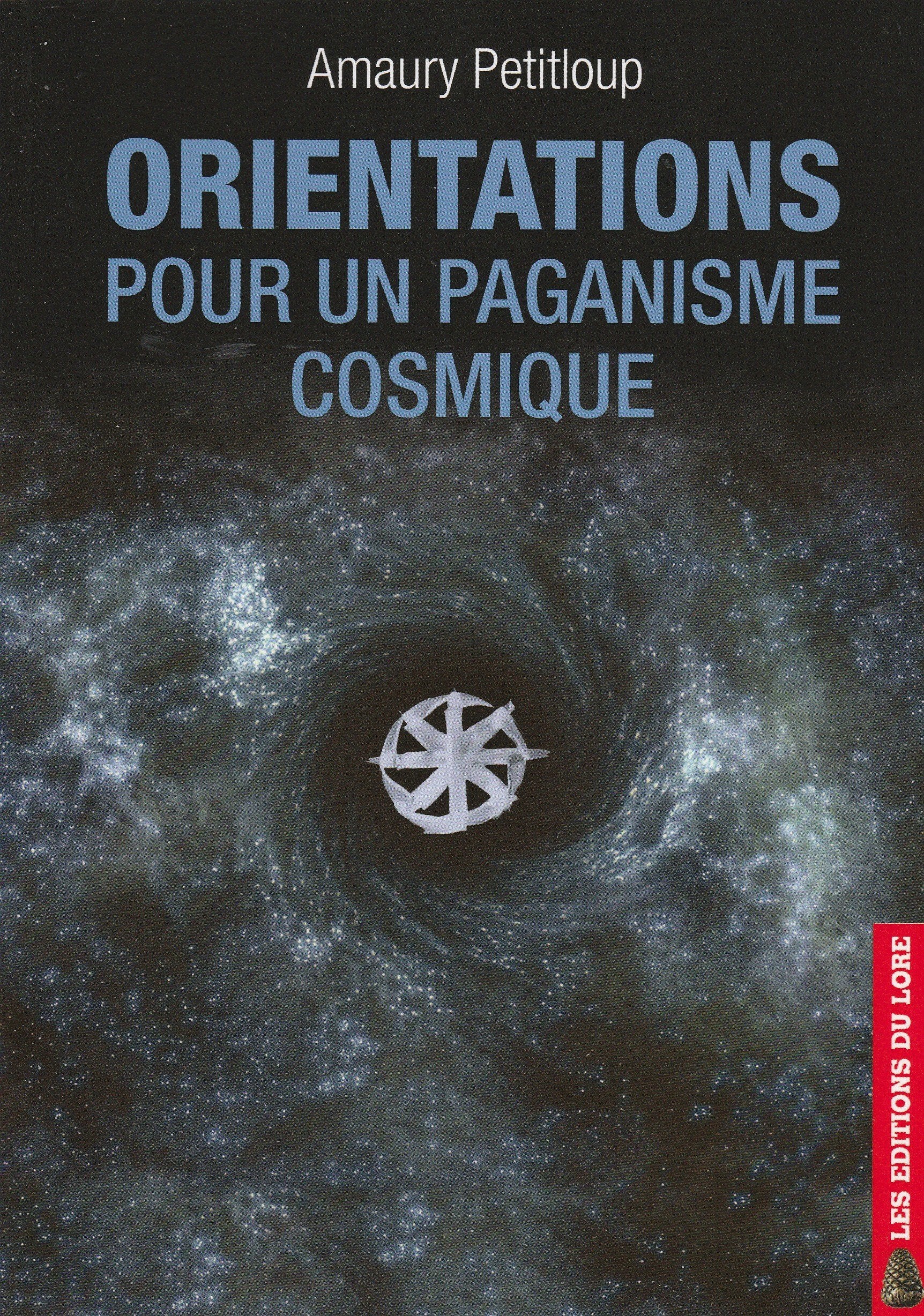 Orientations pour un paganisme cosmique book