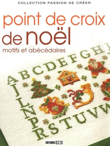 Point de croix de Noël: Motifs et abécédaires Books