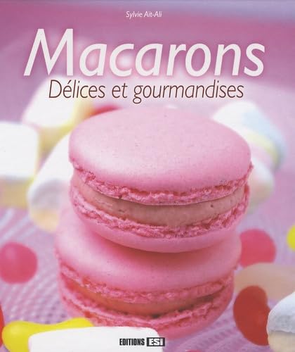 Macarons: Délices et gourmandises Books