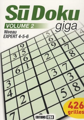 sudoku giga niveau expert 4/5/6 - volume 2 (0): Tome 2, Niveau Expert 4-5-6 Leisure, Home & Garden