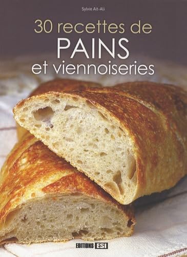 30 RECETTES DE PAINS ET VIENNOISERIES (0) Leisure, Home & Garden