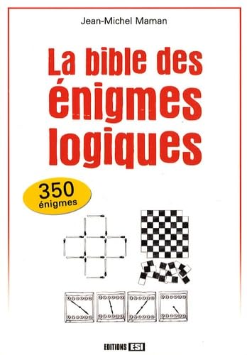 La bible des énigmes logiques book