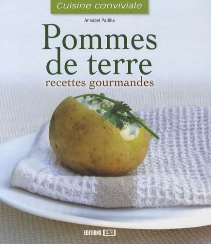 POMMES DE TERRE RECETTES GOURMANDES (0) book