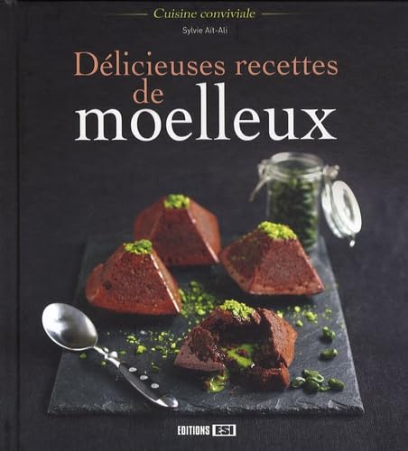 Délicieuses recettes de moelleux Books