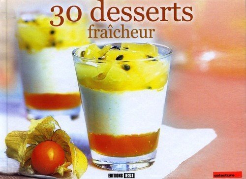 30 Desserts Fraicheur Books