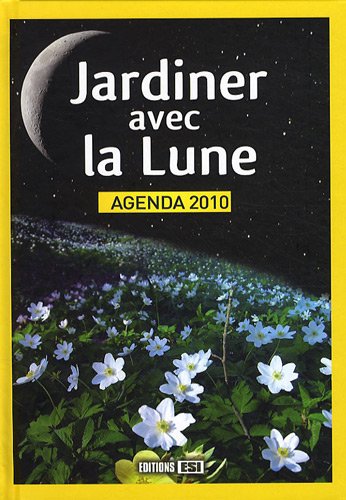 jardiner avec la lune. agenda 2010 (0) book