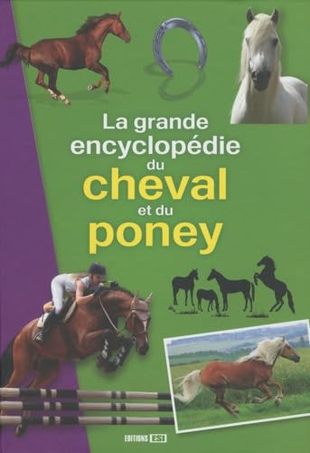 La grande encyclopedie du cheval et du poney book
