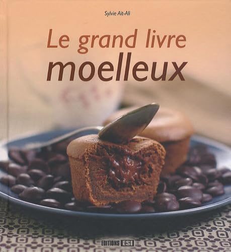 grand livre des moelleux (le) (0) book