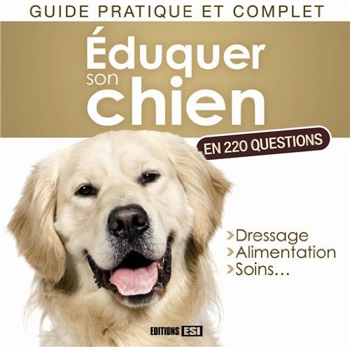 eduquer son chien en 220 questions (0) book