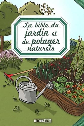 bible du jardin et du potager naturels (la)* (0) book