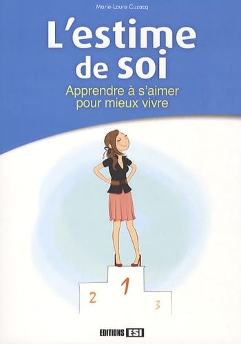 L'estime de soi: Apprendre à s'aimer pour mieux vivre Lifestyle