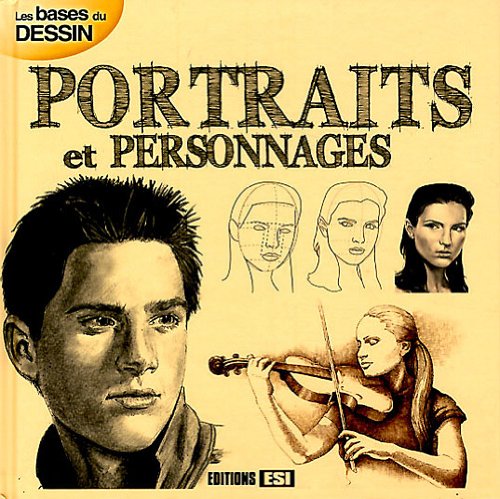 BASES DU DESSIN (LES) - PORTRAITS ET PERSONNAGES (0) Leisure, Home & Garden
