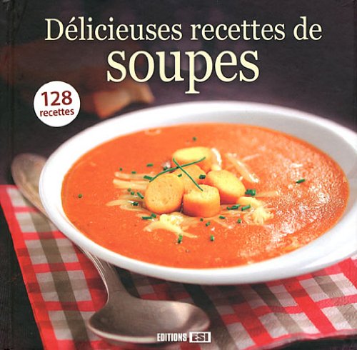 delicieuses recettes de soupes (0) book