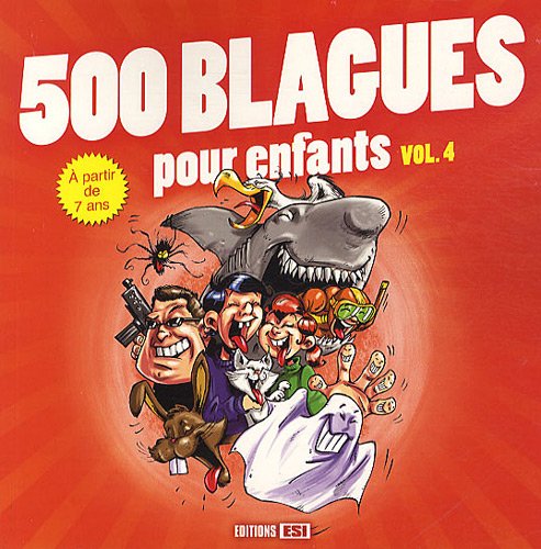 500 BLAGUES POUR ENFANTS VOL 4 book