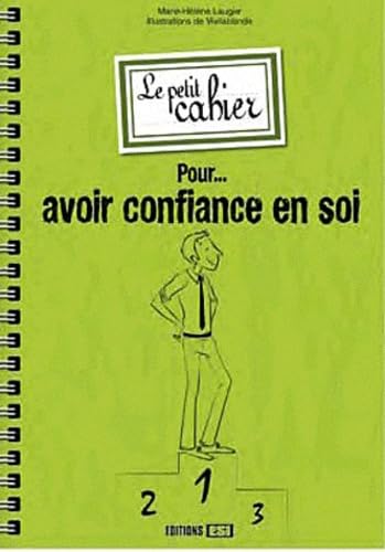 Petit cahier pour avoir confiance en soi book