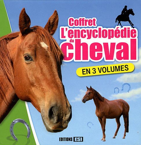 COFFRET ENCYCLOPEDIE DU CHEVAL EN 3 VOLUMES (0) book
