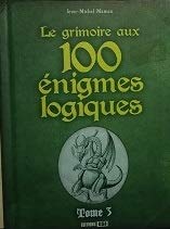 grimoire aux 100 enigmes logiques tome 3 (0) book