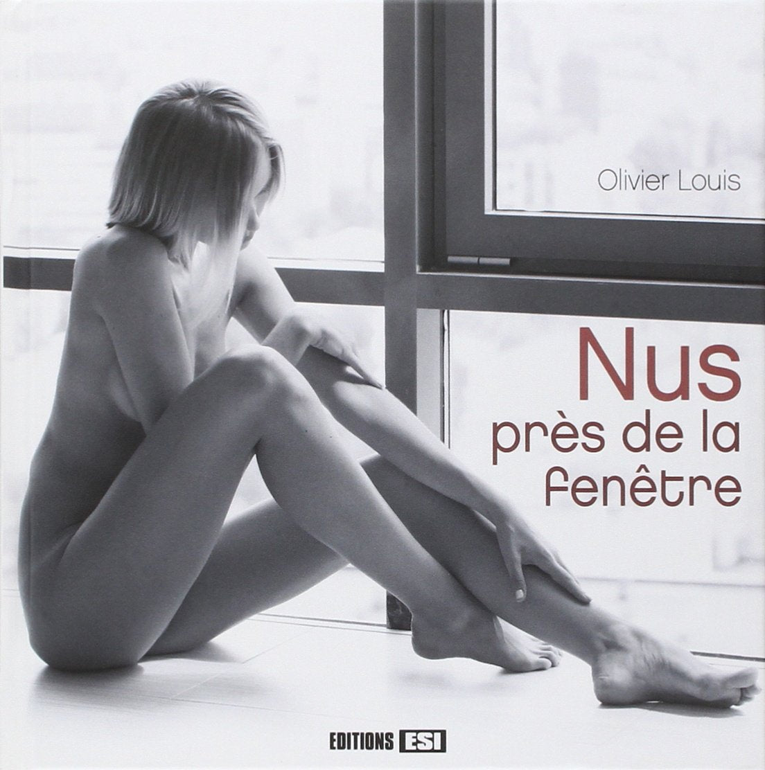 nus pres de la fenetre (les) (0) Leisure, Home & Garden