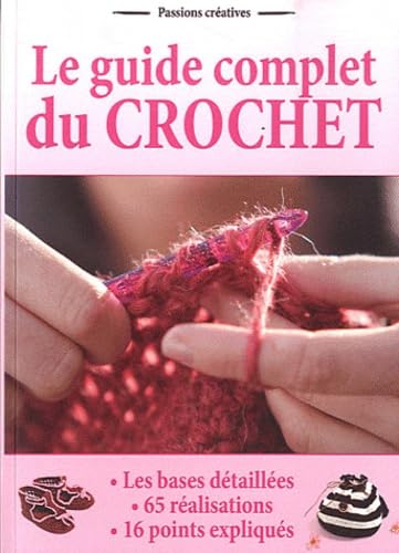 GUIDE COMPLET DU CROCHET (LE)* (0) book