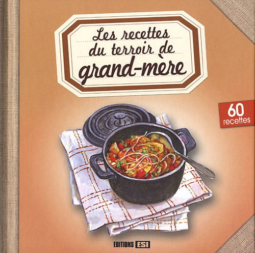 recettes du terroir de grand-mere (les) (0) book
