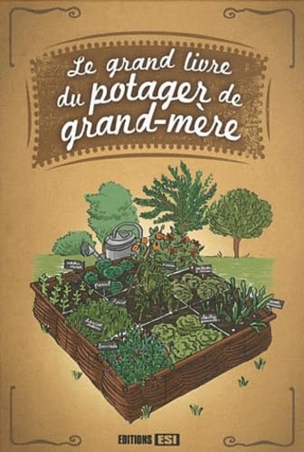 Le grand livre du potager de grand-mère book