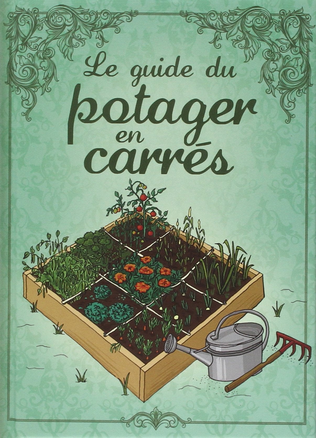 GUIDE DU POTAGER EN CARRES (LE)* book