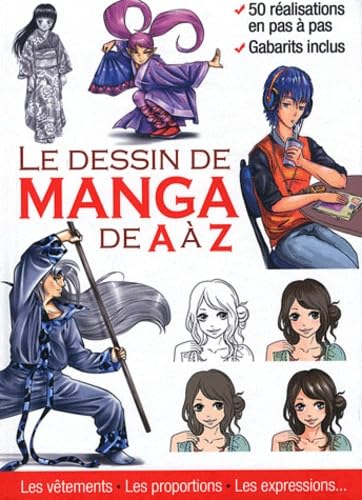 Le dessin de manga de A à Z book