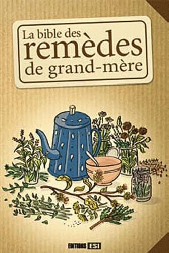bible des remedes de grand-mere (la)* (0) book