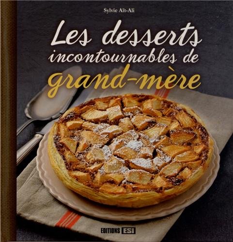 desserts incontournables de grand-mere * (0) book
