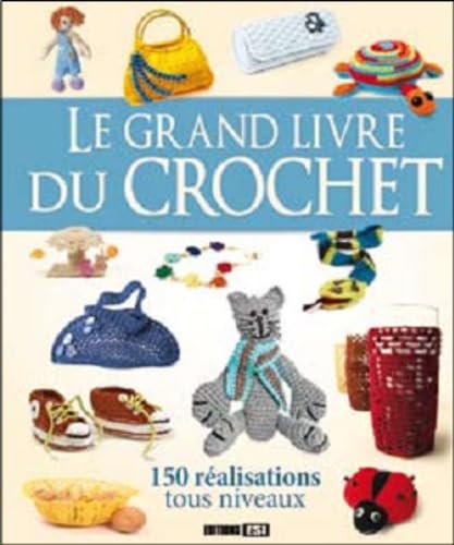 grand livre du crochet (le) * (0) book