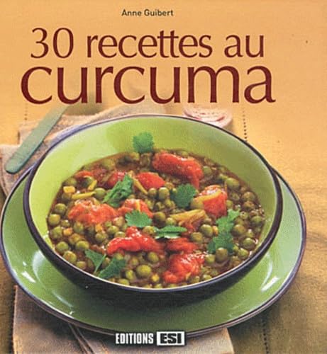 30 RECETTES AU CURCUMA (0) Leisure, Home & Garden
