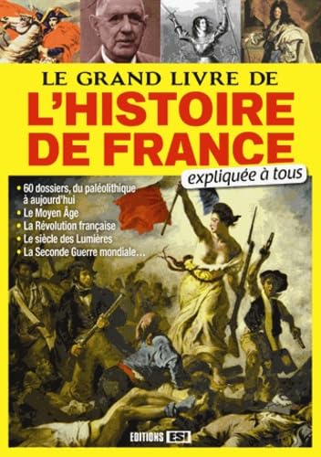 GRAND LIVRE DE L'HISTOIRE DE FRANCE (LE) Books