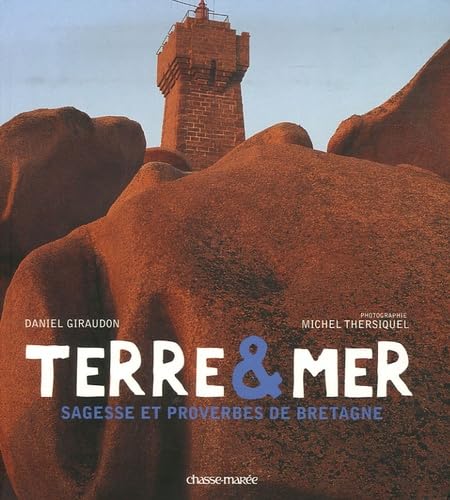 Terre et Mer: Sagesse et humour de Bretagne Film, Art & Culture