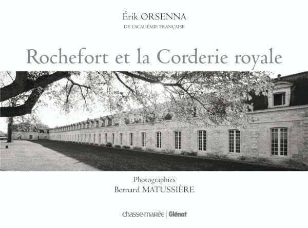 Rochefort et la Corderie royale book