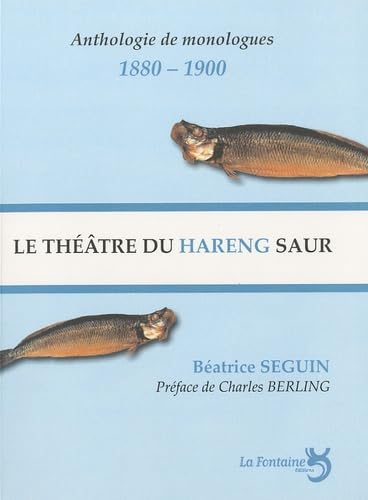 Le théâtre du hareng saur : le monologue selon Charles Cros book