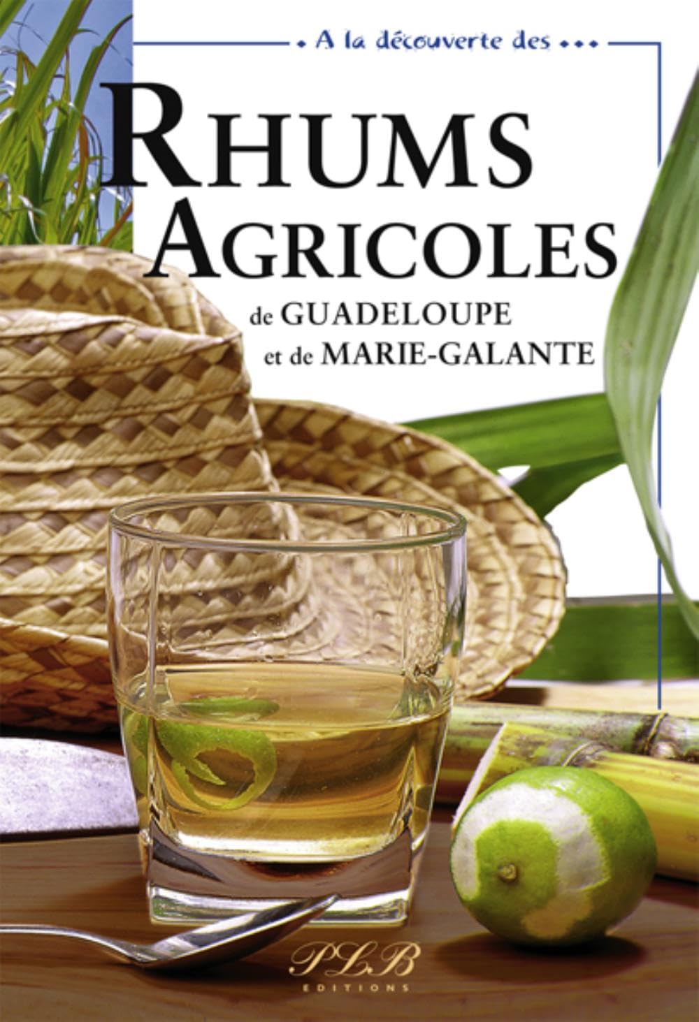 A la Découverte des Rhums Agricoles Leisure, Home & Garden