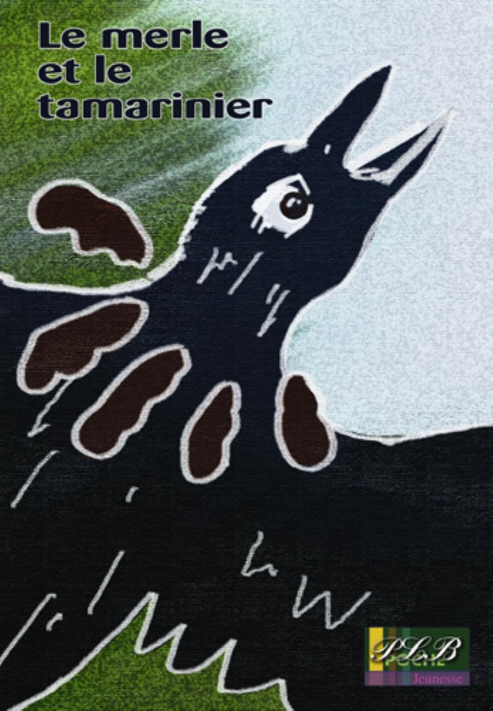Le Merle et le Tamarinier book