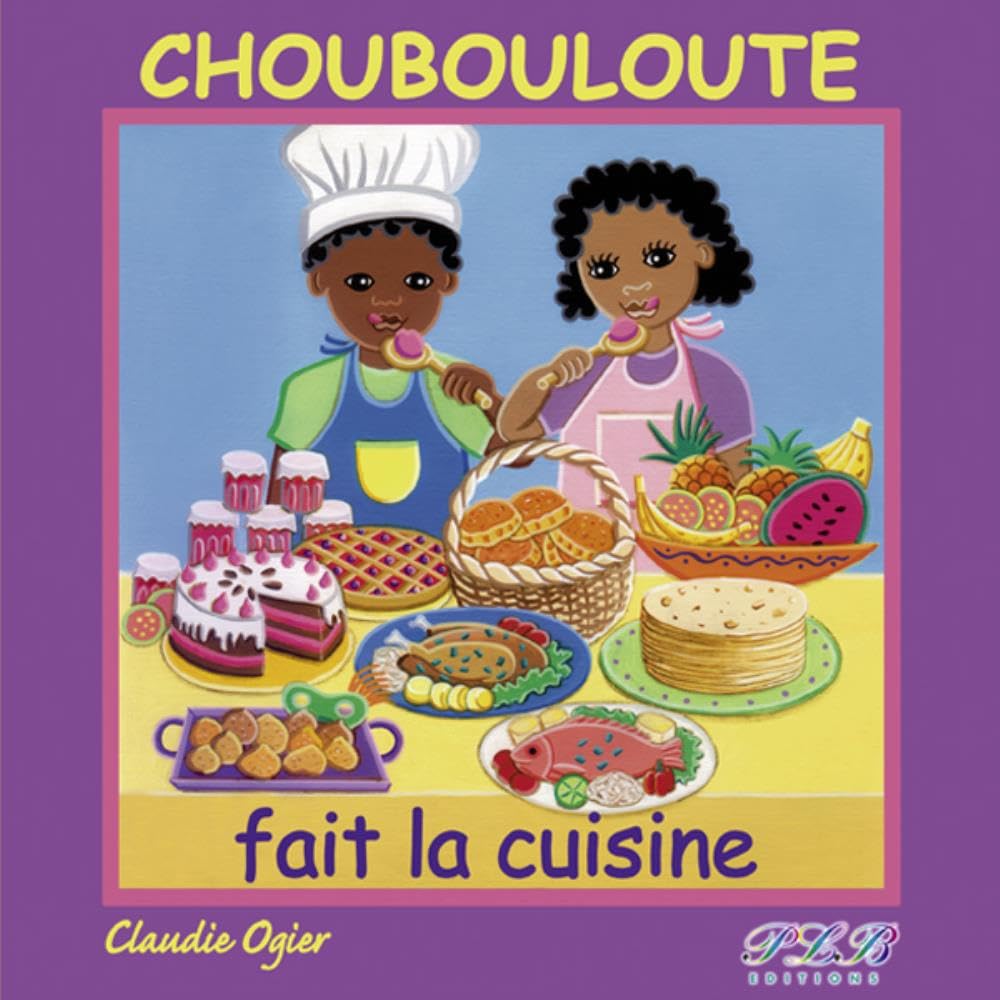 Choubouloute Fait la Cuisine book