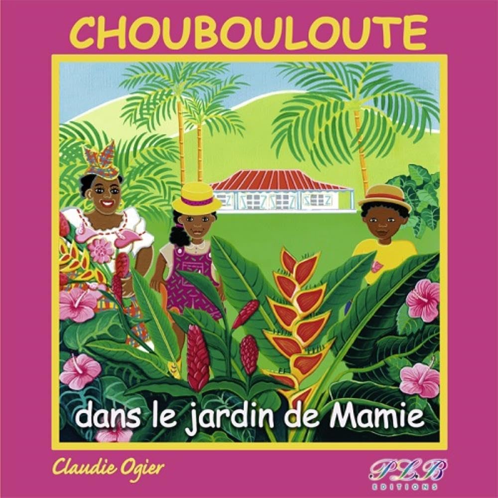 Choubouloute et le Jardin de Mamie Novels & Short Stories
