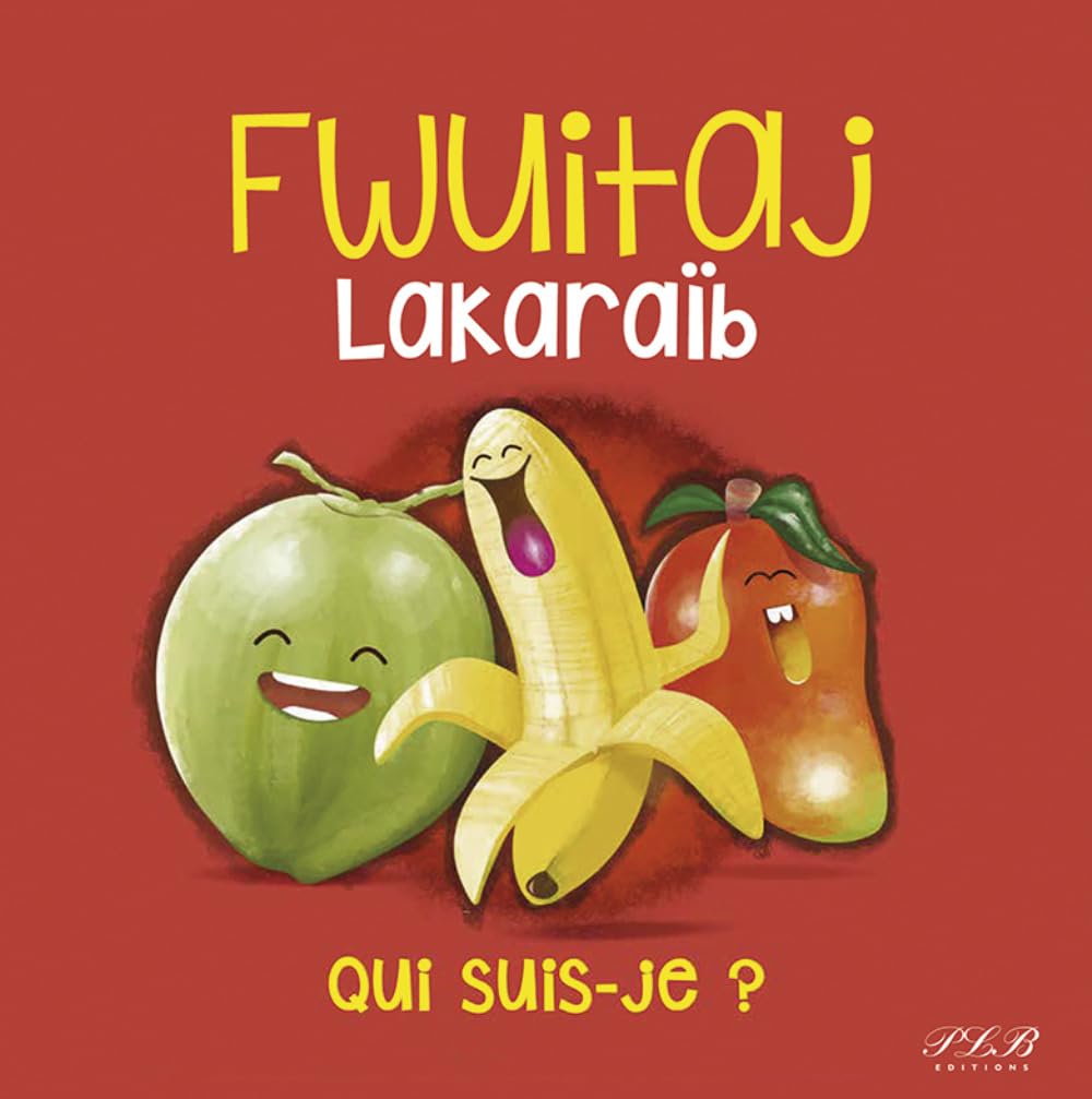 Fwuitaj lakaraib : Qui suis-je ? book