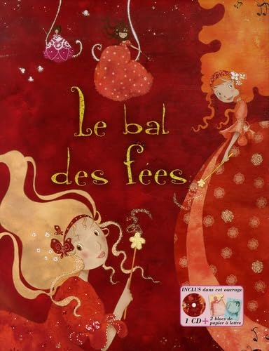 LE BAL DES FEES: Avec 2 blocs de papier à lettre "Fées" Children's books