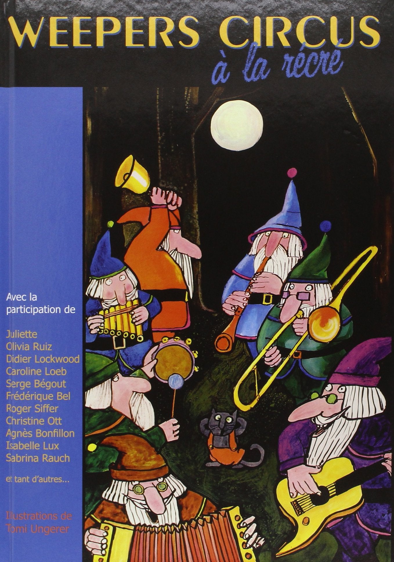 Weepers Circus - À la récré (1CD audio) book