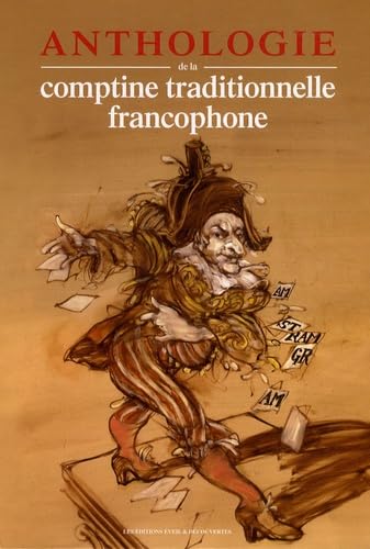 Anthologie de la comptine traditionnelle francophone book