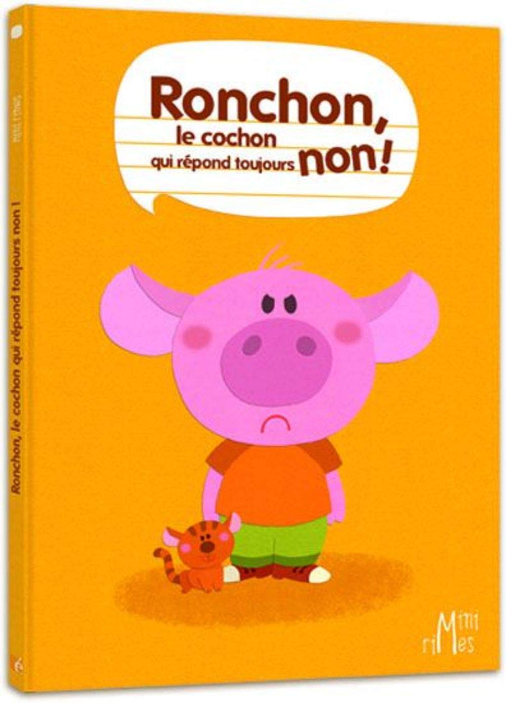 RONCHON LE COCHON QUI REPOND TOUJOURS NON Books