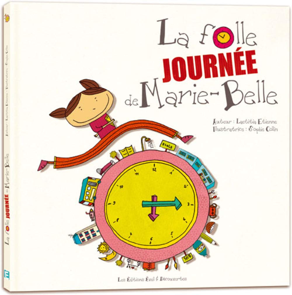 LA FOLLE JOURNEE DE MARIE-BELLE Books