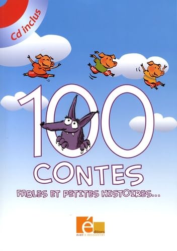 100 contes : Fables et petites histoires... (1CD audio) book