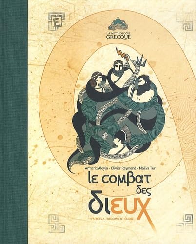 LE COMBAT DES DIEUX: D'après la Théogonie d'Hésiode Books