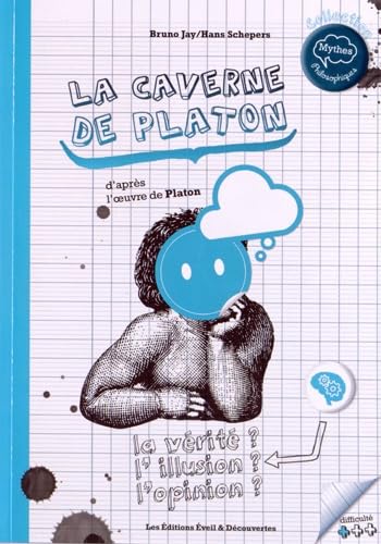 LA CAVERNE DE PLATON: Adaptée de l'allégorie de la caverne de Platon, la république, livre VII, 514b/517e Books