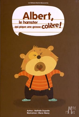 ALBERT LE HAMSTER QUI PIQUE UNE GROSSE COLERE Books