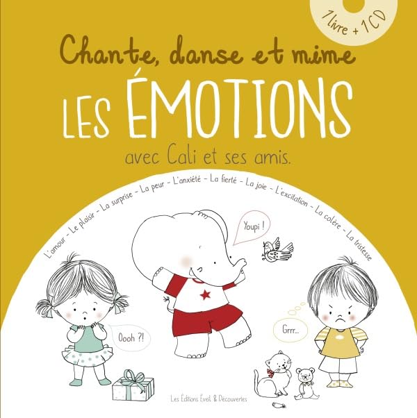 Chante, danse et mime les émotions avec Cali et ses amis book